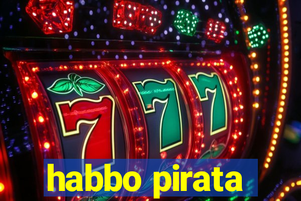 habbo pirata